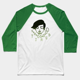 Tiredness Baseball T-Shirt